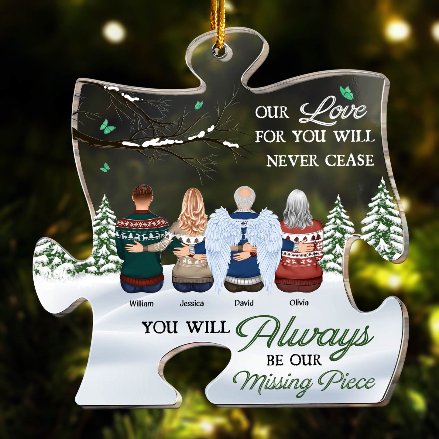 You Will Always Be Our Missing Piece - Personalized Piece Shaped Acrylic Ornament