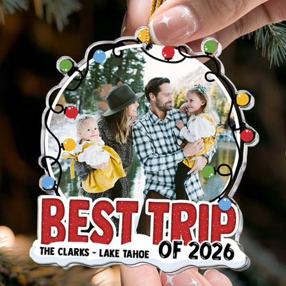 Best Trip Of 2026 - Personalized Acrylic Photo Ornament