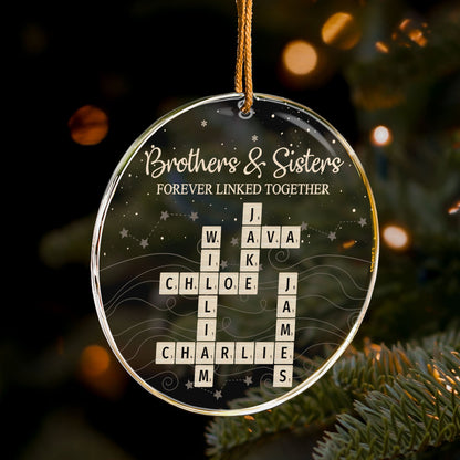 Brothers & Sisters Forever Linked Together Scrabble 2026 Christmas Ornament - Personalized Acrylic Ornament
