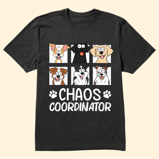 Chaos Coordinator - Personalized Shirt