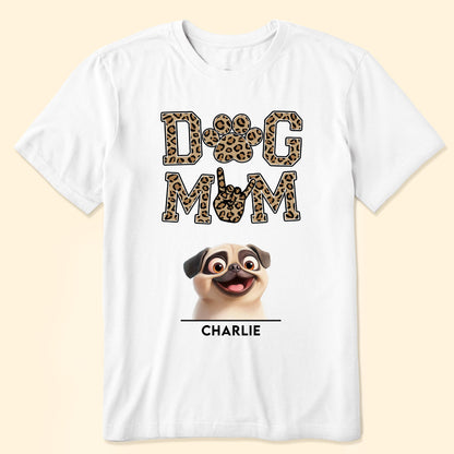 Dog Mom Leopard Version - Personalized Shirt