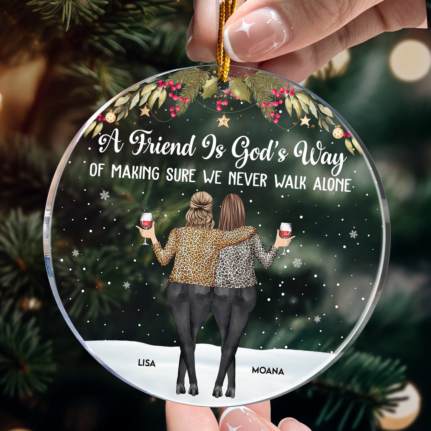 Friends We Never Walk Alone - Personalized Acrylic Ornament - Gift For Friend