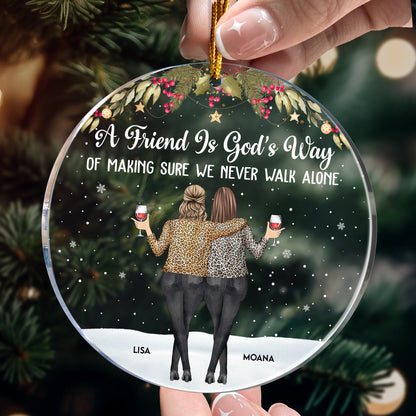 Friends We Never Walk Alone - Personalized Acrylic Ornament - Gift For Friend