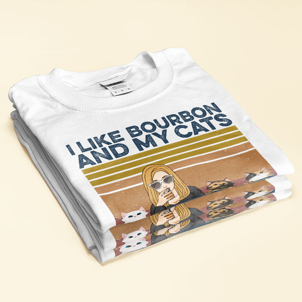 I Like Bourbon, Beer, Drinks And My Cats, And Maybe 3 People - Cat Custom Shirt