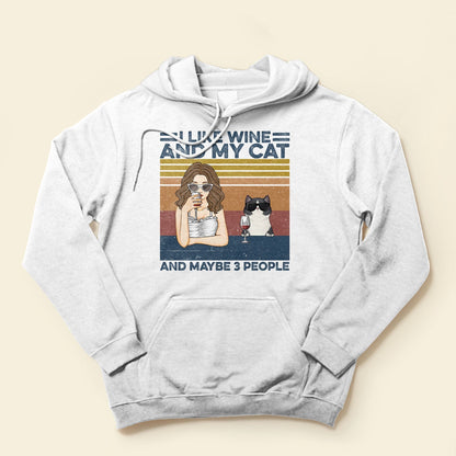 I Like Drink And My Cats And Maybe 3 People - Cat Custom Shirt
