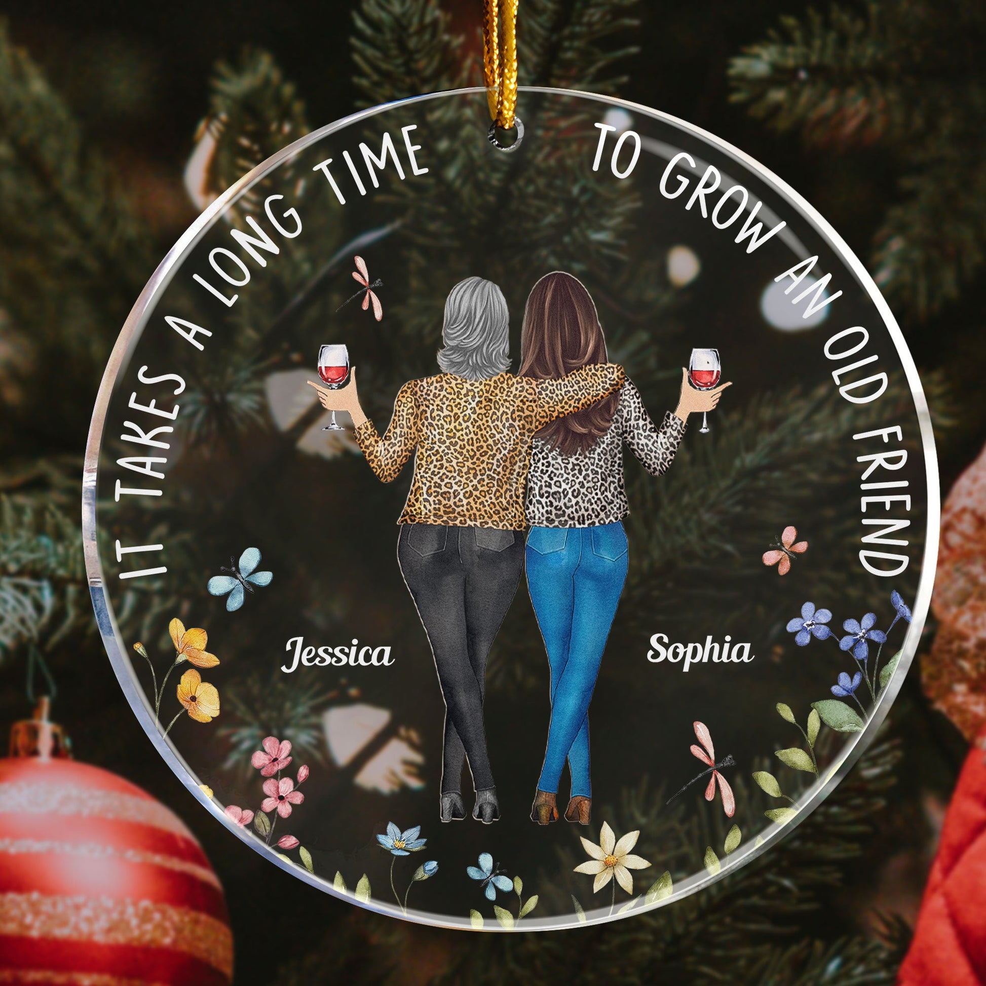 It Takes A Long Time Friends Leopard - Personalized Acrylic Ornament - Gift For Friend