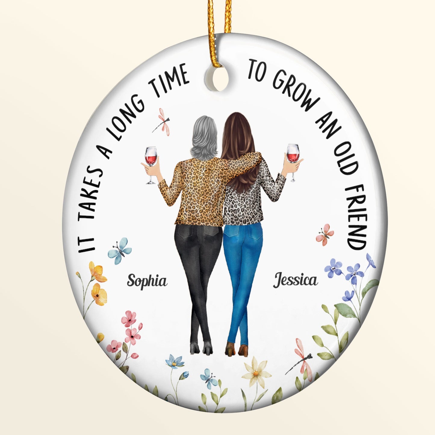 It Takes A Long Time To Grow An Old Friend - Personalized Ceramic Ornament - Gift For Friend