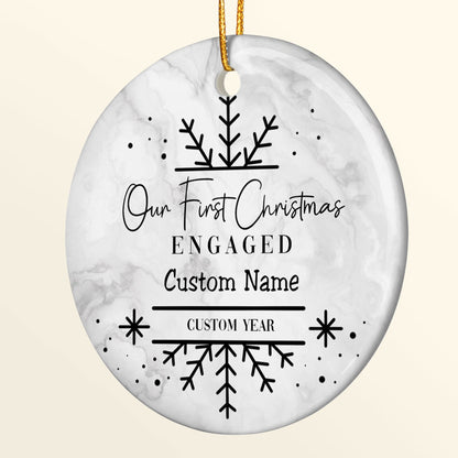 Our First Christmas Engaged - Personalized Ceramic Ornament