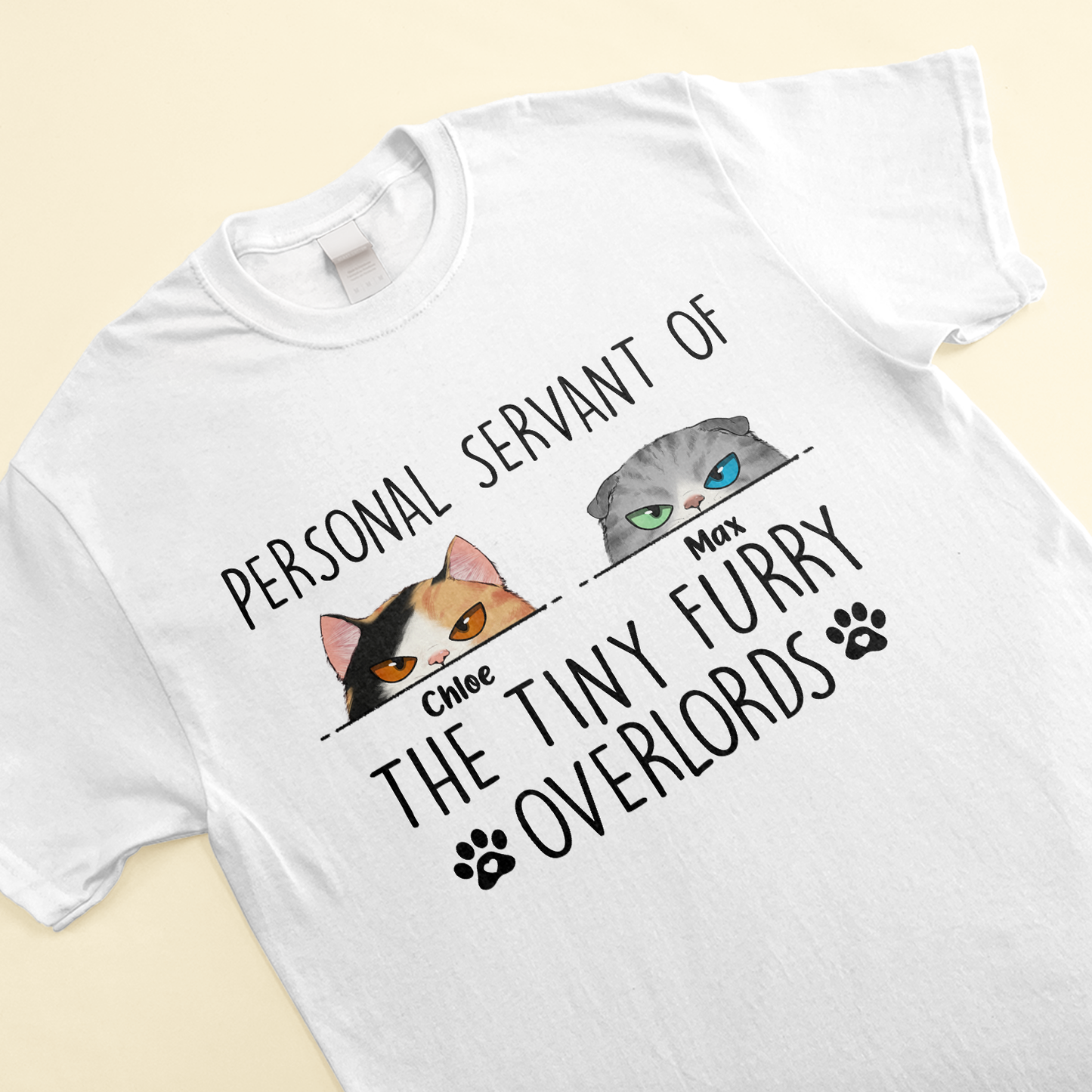 Personal Servant Of The Tiny Furry Overlords - Personalized Shirt - Father's Day, Birthday, Funny Gift For Cat Lover, Cat Dad & Mom, Cat Owner