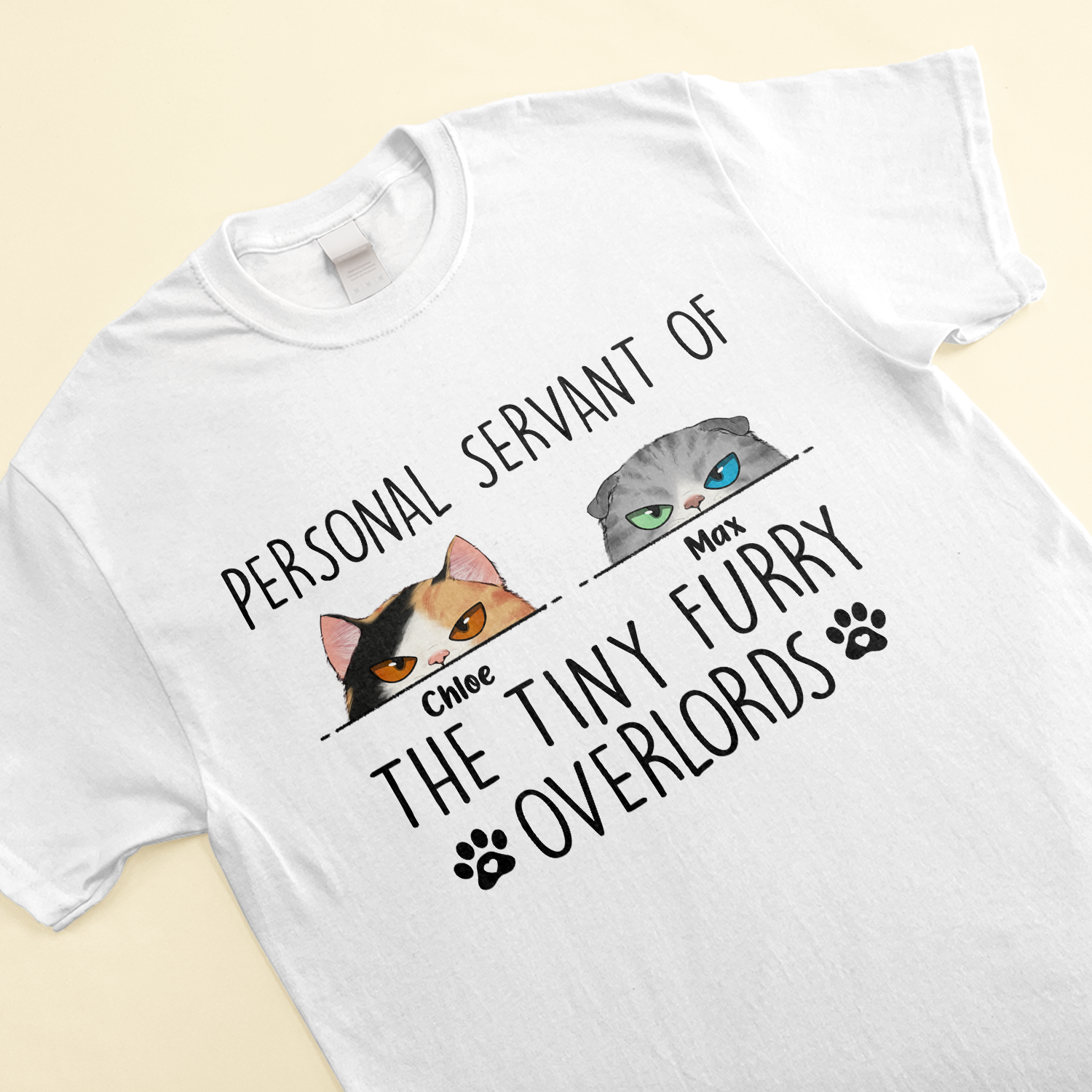 Personal Servant Of The Tiny Furry Overlords - Personalized Shirt - Father's Day, Birthday, Funny Gift For Cat Lover, Cat Dad & Mom, Cat Owner