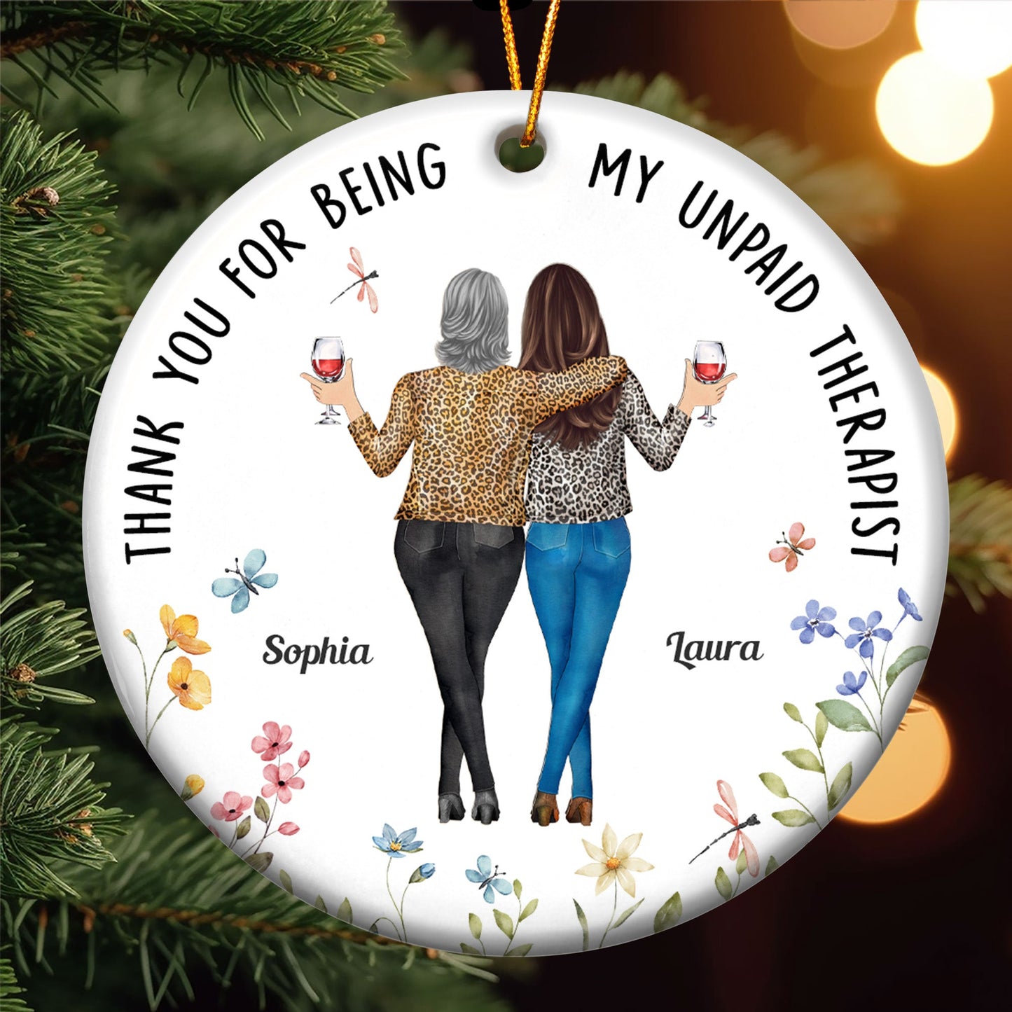 Thank You For Being My Unpaid Therapist Friend Ornament - Personalized Ceramic Ornament