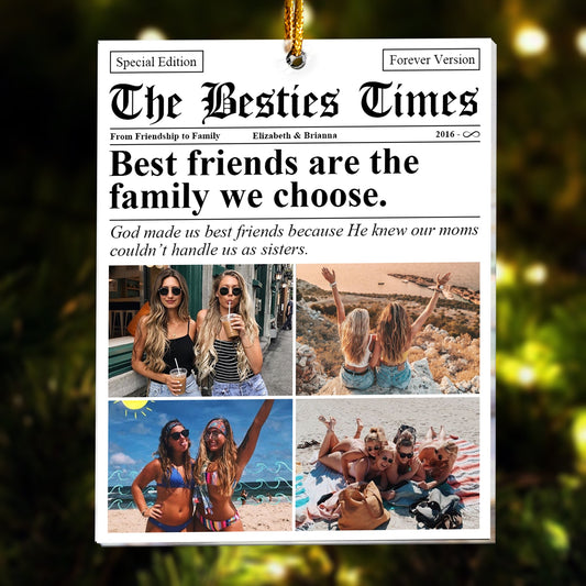 The BFF Times - Friendship Gifts Newspaper - Personalized Acrylic Photo Ornament - Gift For Friend